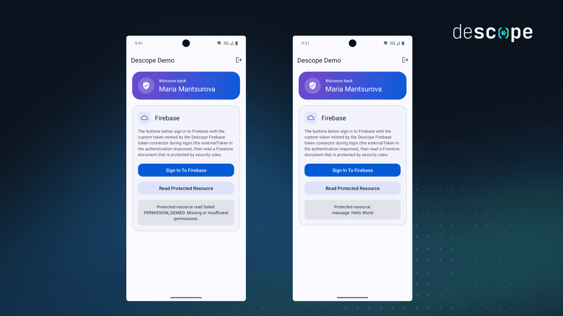 Two Descope Demo mobile screens showing a Firebase protected resource read, both displaying a Welcome back banner for Maria Mantsurova and a Firebase card with Sign In To Firebase and Read Protected Resource buttons. The left screen shows a permission denied error from attempting the read while not signed in to Firebase, and the right screen shows a successful Hello World response after signing in to Firebase.