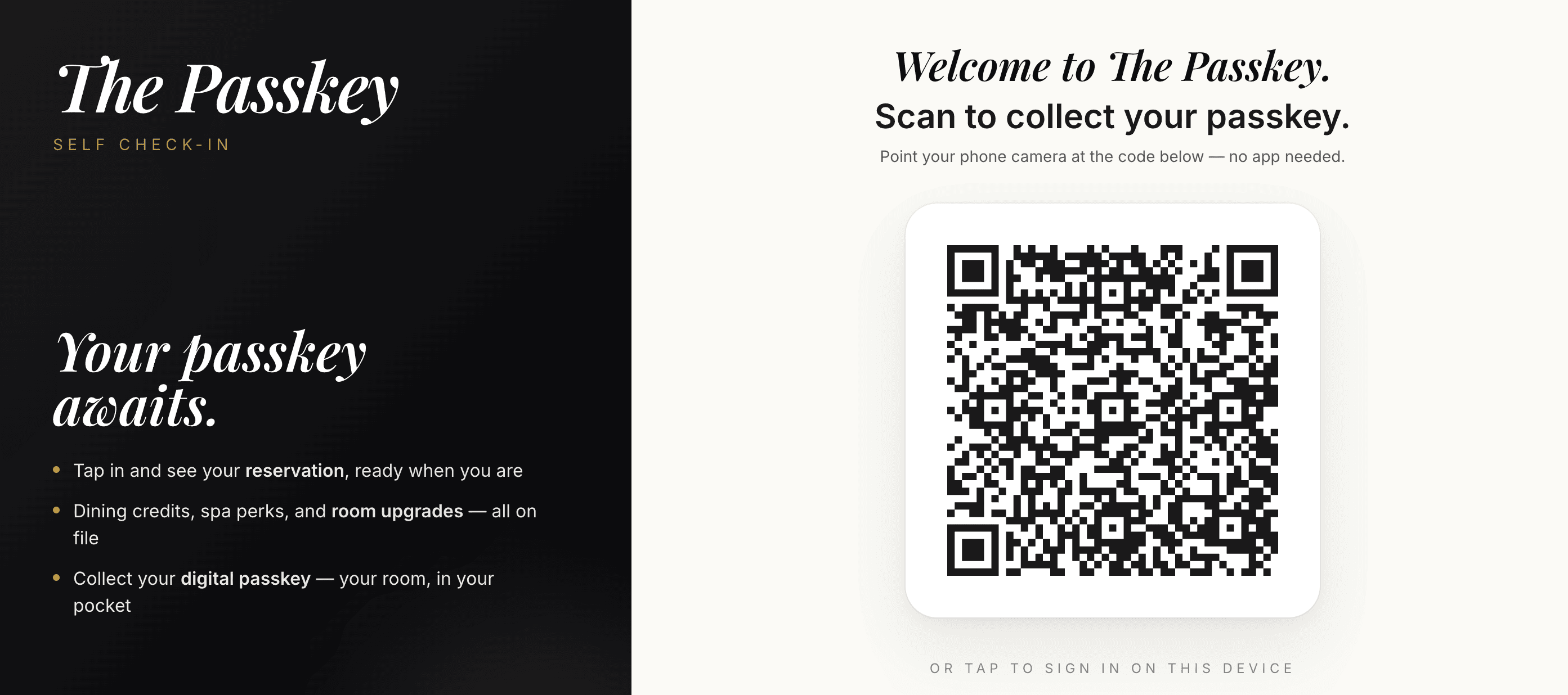 A promotional image for a self check-in service called The Passkey. The left side has a black background with white and gold text that reads Your passkey awaits and lists benefits like seeing your reservation, dining credits, spa perks, room upgrades, and collecting a digital passkey. The right side has a light beige background with the heading Welcome to The Passkey. Scan to collect your passkey. It features a large QR code in the center with instructions to point a phone camera at the code. At the bottom, small text reads OR TAP TO SIGN IN ON THIS DEVICE.