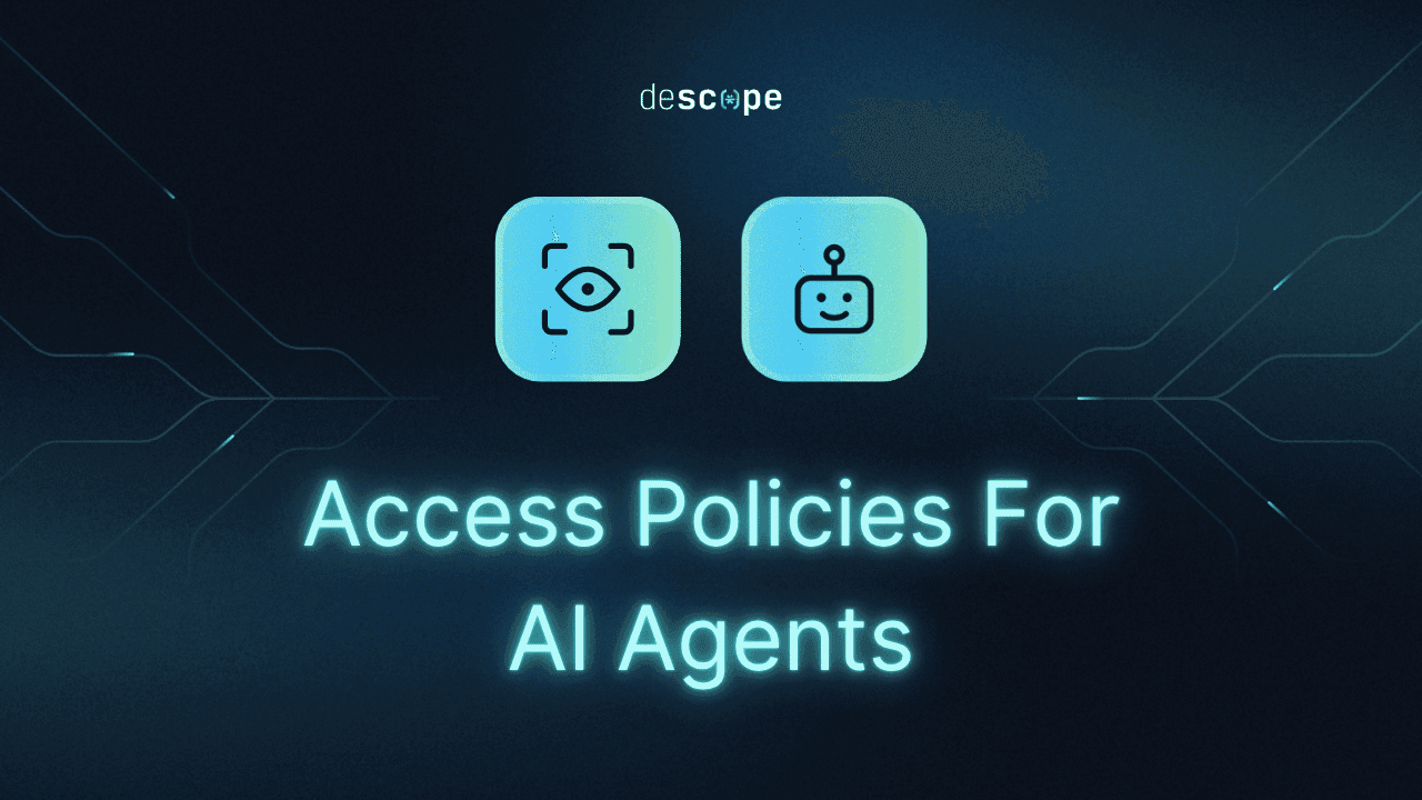 Descope Policies