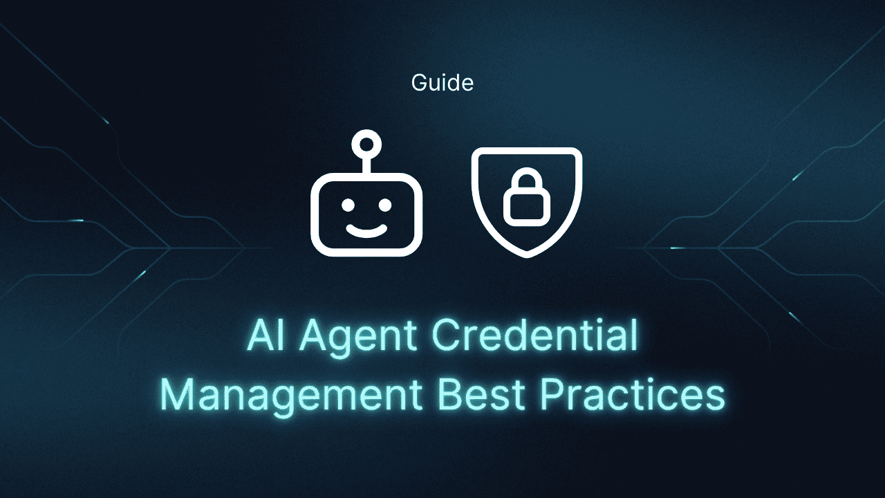 AI Agent Credential Management Best Practices Thumbnail