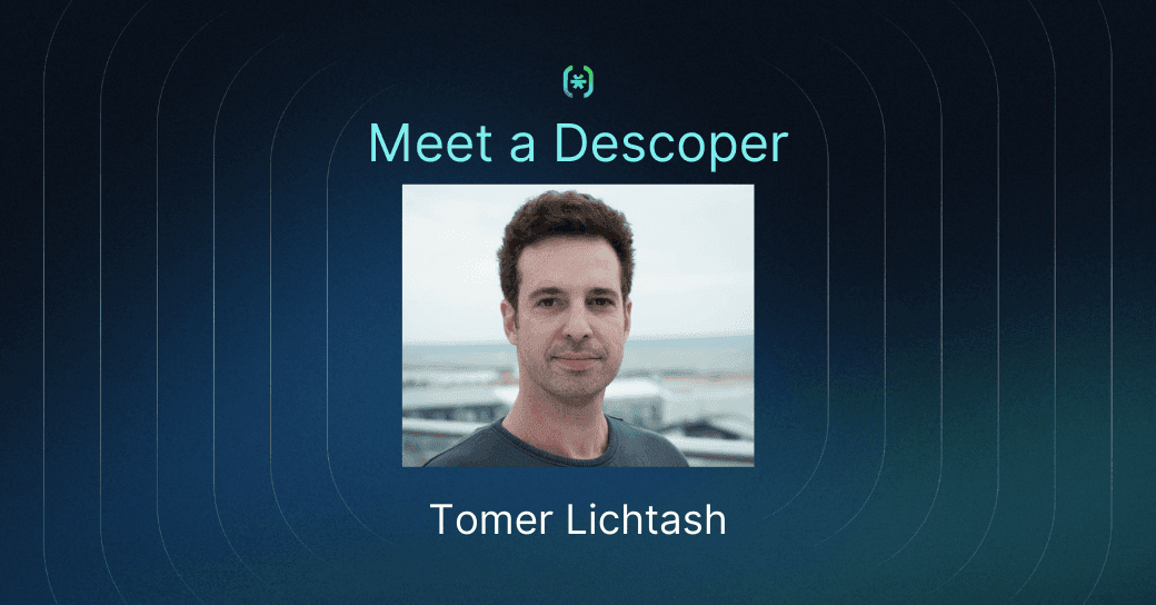 Meet a Descoper: Developer Chat With Tomer Lichtash Blog Image